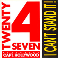 Twenty 4 Seven - I can't stand it (Hollywood)